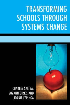 Transforming Schools Through Systems Change(English, Hardcover, Salina Charles)