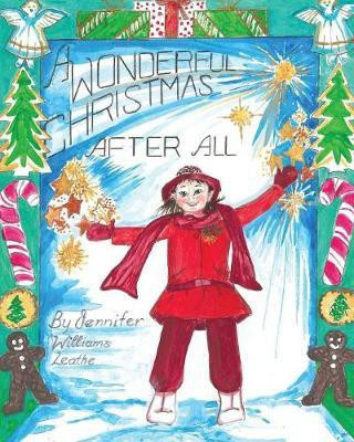 A Wonderful Christmas After All(English, Paperback, Leathe Jennifer Williams)