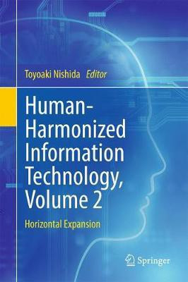 Human-Harmonized Information Technology, Volume 2(English, Hardcover, unknown)