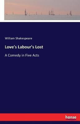 Love's Labour's Lost(English, Paperback, Shakespeare William)