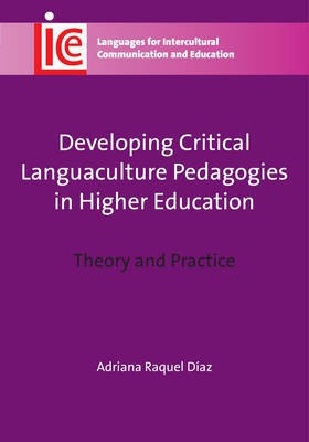 Developing Critical Languaculture Pedagogies in Higher Education(English, Paperback, Diaz Adriana Raquel)
