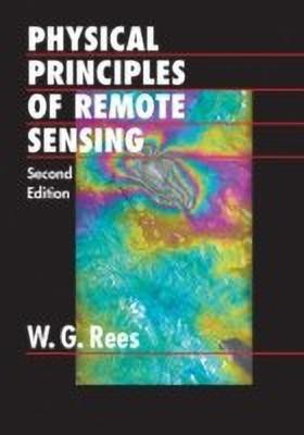 Physical Principles of Remote Sensing(English, Hardcover, Rees W. G.)