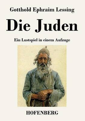 Die Juden(German, Paperback, Lessing Gotthold Ephraim)