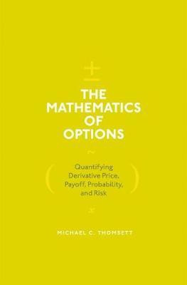 The Mathematics of Options(English, Hardcover, Thomsett Michael C.)
