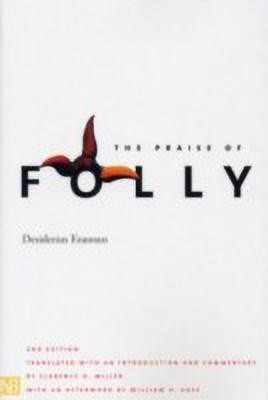 The Praise of Folly(English, Paperback, Erasmus Desiderius)