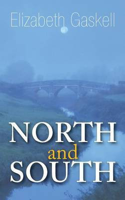 North and South(English, Hardcover, Gaskell Elizabeth Cleghorn)