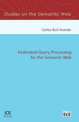 Federated Query Processing for the Semantic Web(English, Paperback, unknown)