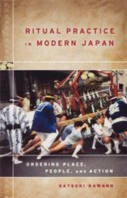 Ritual Practice in Modern Japan(English, Paperback, Kawano Satsuki)