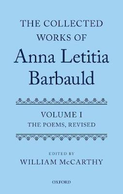 The Collected Works of Anna Letitia Barbauld: Anna Letitia Barbauld: The Poems, Revised(English, Hardcover, unknown)