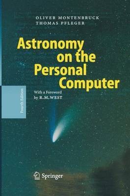 Astronomy on the Personal Computer(English, Electronic book text, Montenbruck Oliver)