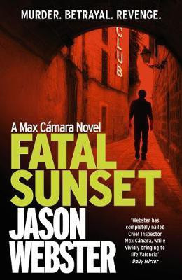 Fatal Sunset(English, Electronic book text, Webster Jason)