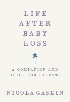 Life After Baby Loss(English, Electronic book text, Gaskin Nicola)