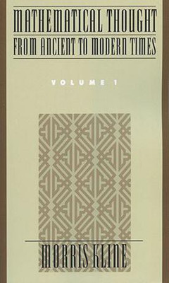 Mathematical Thought from Ancient to Modern Times: Mathematical Thought from Ancient to Modern Times, Volume 1(English, Paperback, Kline Morris)