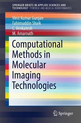 Computational Methods in Molecular Imaging Technologies(English, Paperback, Gunjan Vinit Kumar)