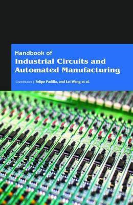 Handbook of Industrial Circuits and Automated Manufacturing (2 Volumes)(English, Hardcover, unknown)