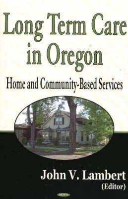 Long-Term Care in Oregon(English, Hardcover, unknown)