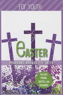 Easter Programs Dramas and Skits for Youth(English, Paperback, Shepherd Paul)