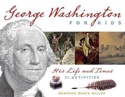 George Washington for Kids(English, Electronic book text, Miller Brandon Marie)