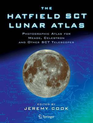 The Hatfield Sct Lunar Atlas(English, Electronic book text, Cook Jeremy)