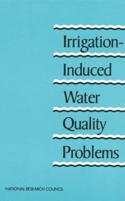 Irrigation-Induced Water Quality Problems(English, Paperback, National Research Council)