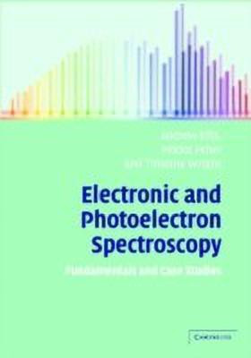 Electronic and Photoelectron Spectroscopy(English, Hardcover, Ellis Andrew M.)