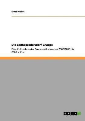 Die Leithaprodersdorf-Gruppe(German, Paperback, Probst Ernst)