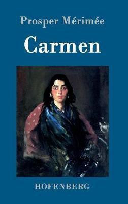 Carmen(German, Hardcover, Merimee Prosper)