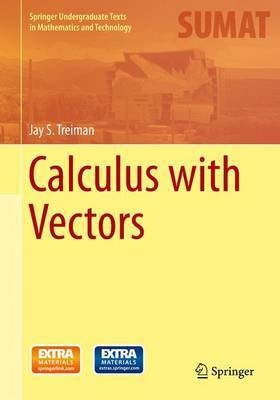 Calculus with Vectors(English, Hardcover, Treiman Jay S.)