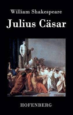 Julius Caesar(German, Hardcover, William Shakespeare)