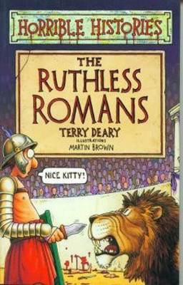 Horrible Histories: Ruthless Romans(English, Paperback, Deary Terry)