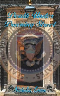 Death Under Downing Street(English, Paperback, Green Nicholas)