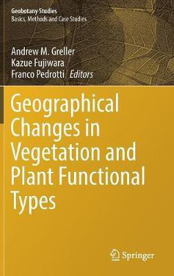 Geographical Changes in Vegetation and Plant Functional Types(English, Hardcover, unknown)