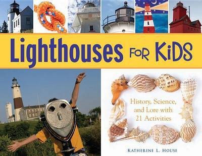 Lighthouses for Kids(English, Electronic book text, House Katherine L.)