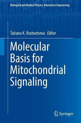 Molecular Basis for Mitochondrial Signaling(English, Hardcover, unknown)