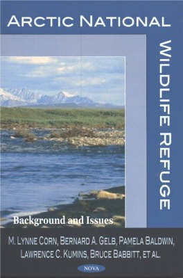 Arctic National Wildlife Refuge(English, Hardcover, Corn M Lynne)