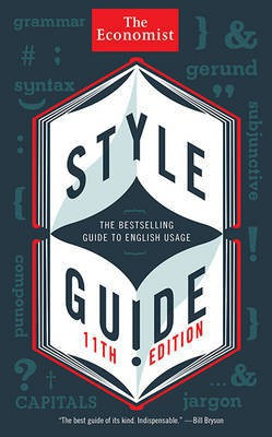 Style Guide(English, Paperback, The Economist)