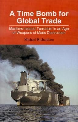 A Time Bomb for Global Trade(English, Electronic book text, Richardson Michael Dr)