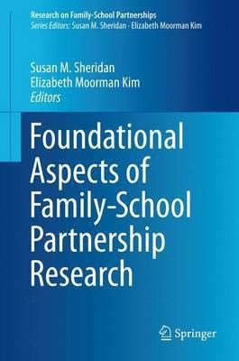 Foundational Aspects of Family-School Partnership Research(English, Electronic book text, unknown)