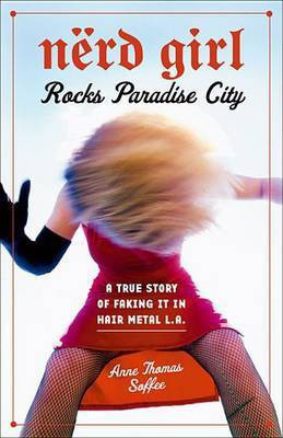 Nerd Girl Rocks Paradise City(English, Electronic book text, Soffee Anne Thomas)