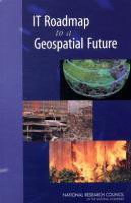 IT Roadmap to a Geospatial Future(English, Paperback, National Research Council)