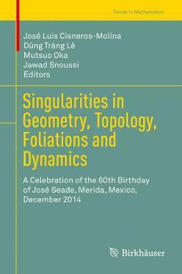 Singularities in Geometry, Topology, Foliations and Dynamics(English, Hardcover, unknown)