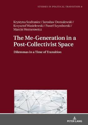 The Me-Generation in a Post-Collectivist Space(English, Hardcover, Szafraniec Krystyna)