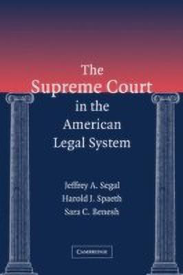 The Supreme Court in the American Legal System(English, Hardcover, Segal Jeffrey A.)