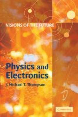 Visions of the Future: Physics and Electronics(English, Paperback, unknown)