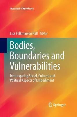 Bodies, Boundaries and Vulnerabilities(English, Paperback, unknown)