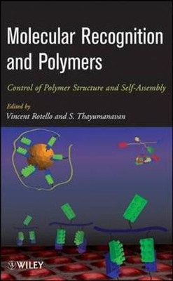 Molecular Recognition and Polymers  - Control of Polymer Structure and Self-Assembly(English, Hardcover, unknown)
