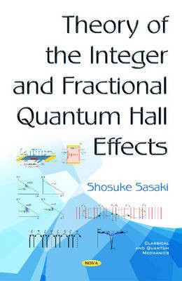 Theory of the Integer & Fractional Quantum Hall Effects(English, Hardcover, Sasaki Shosuke)
