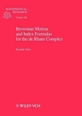 Brownian Motion and Index Formulas for the de Rham Complex(English, Paperback, Taira Kazuaki)