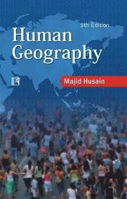 Human Geography(English, Hardcover, Husain Majid)