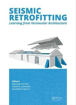 Seismic Retrofitting: Learning from Vernacular Architecture(English, Electronic book text, unknown)